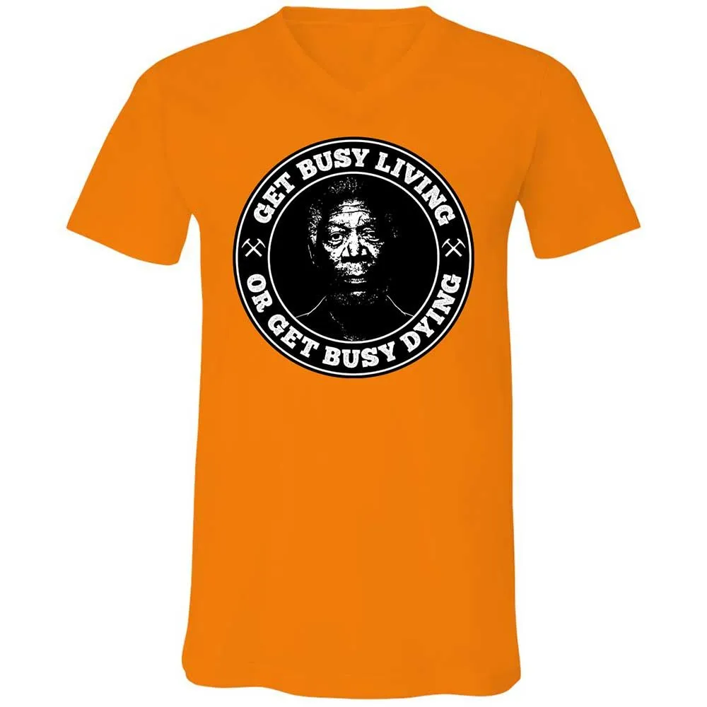 Get Busy Living or Get Busy Dying - Orange - 7