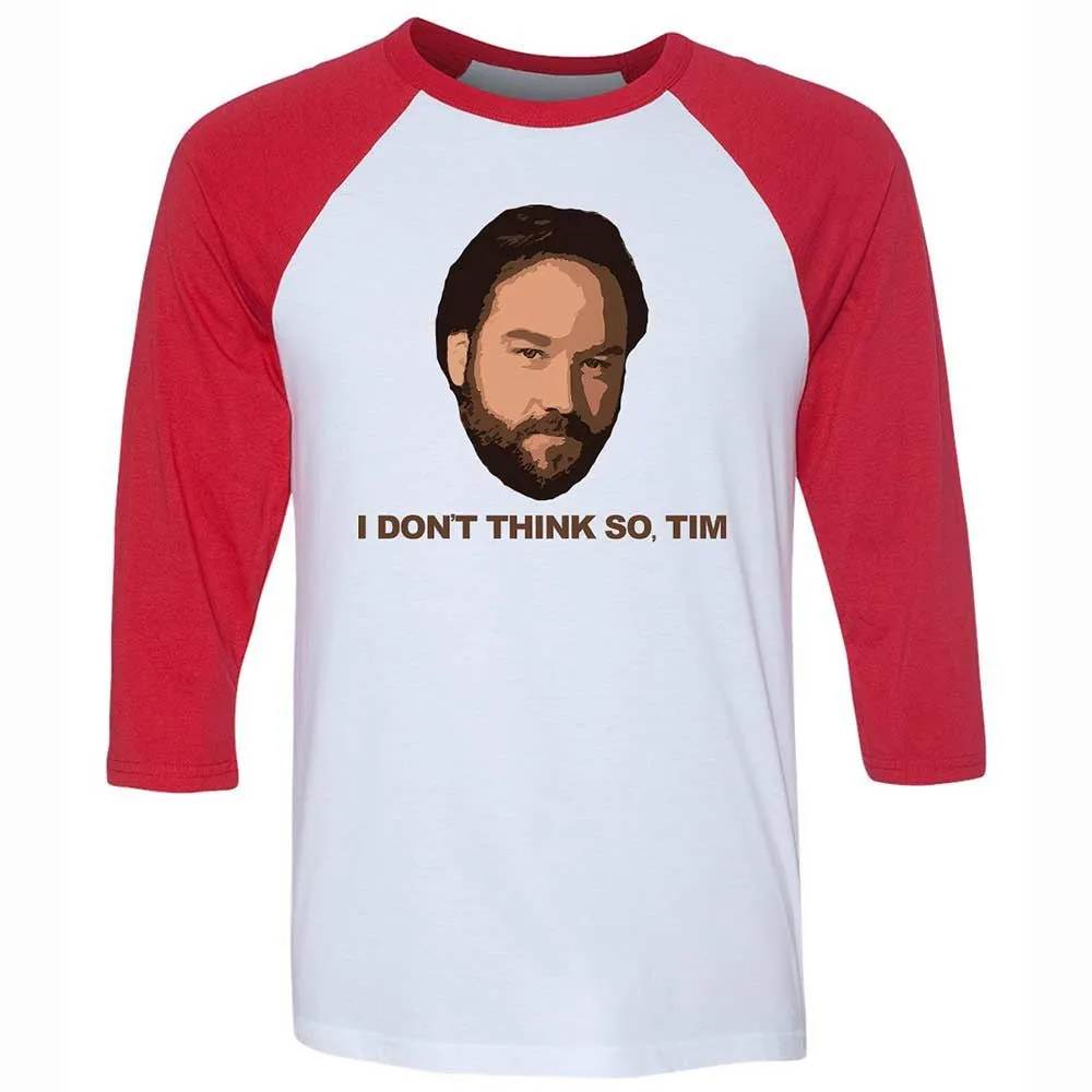 I Don't Think So Tim - White/Red - 9