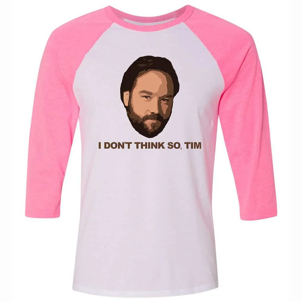 I Don't Think So Tim - White/Neon Pink - 12