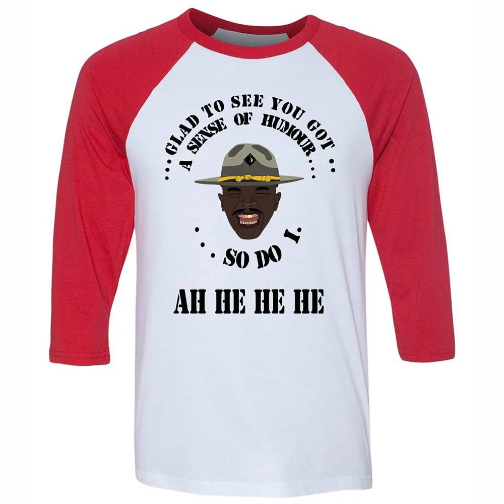 I'm glad to see you got a sense of humor - White/Red - 9