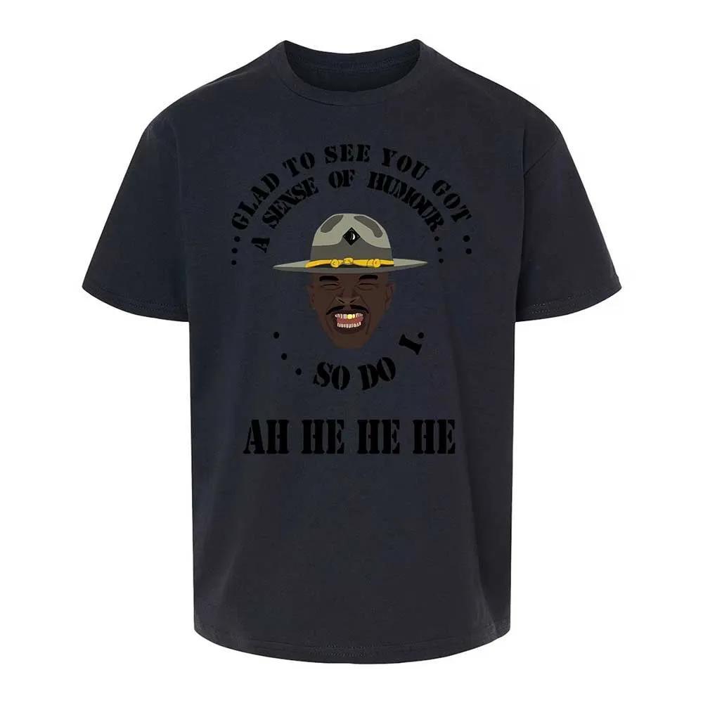 I'm glad to see you got a sense of humor - Black - 7