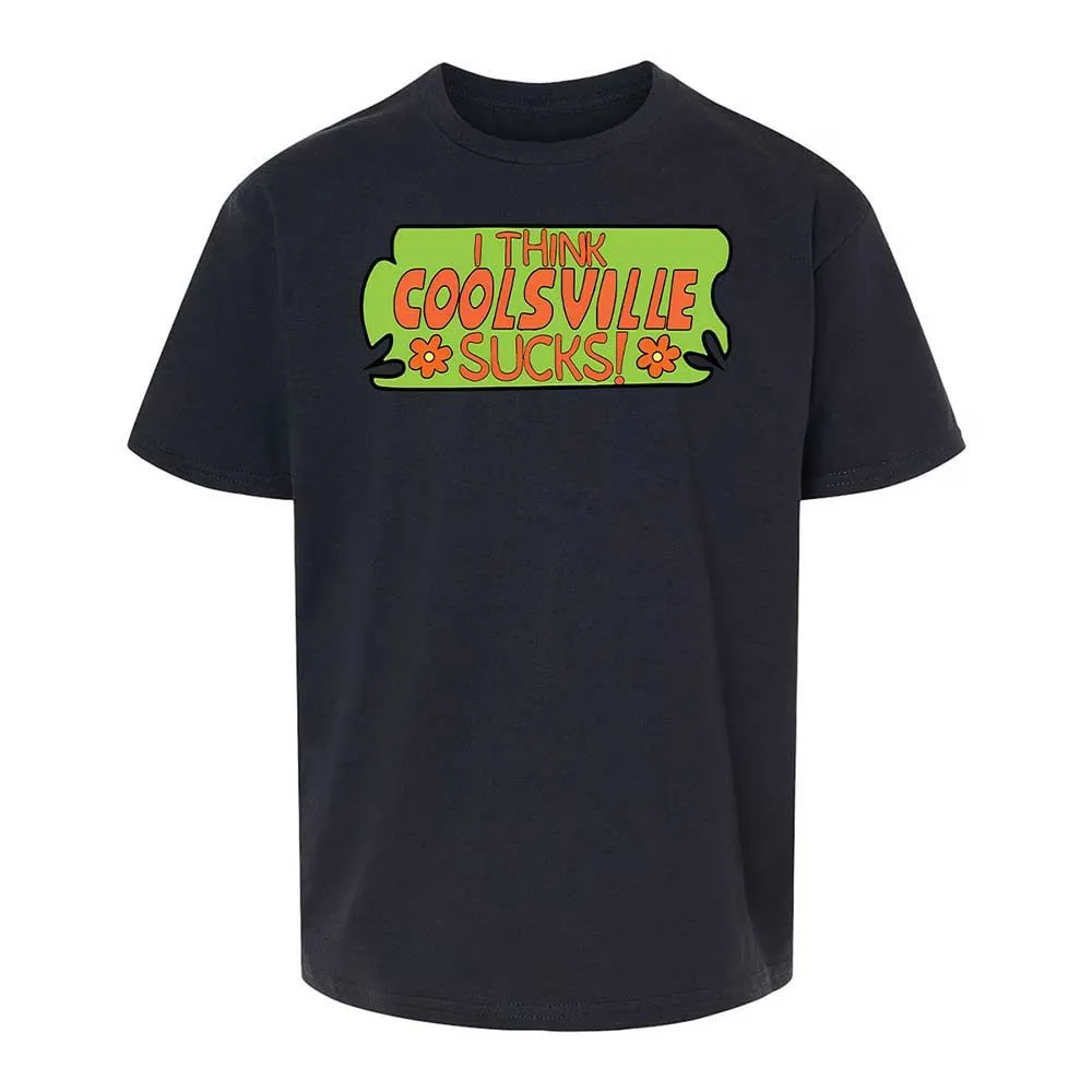 I Think Coolsville Sucks - Black - 7