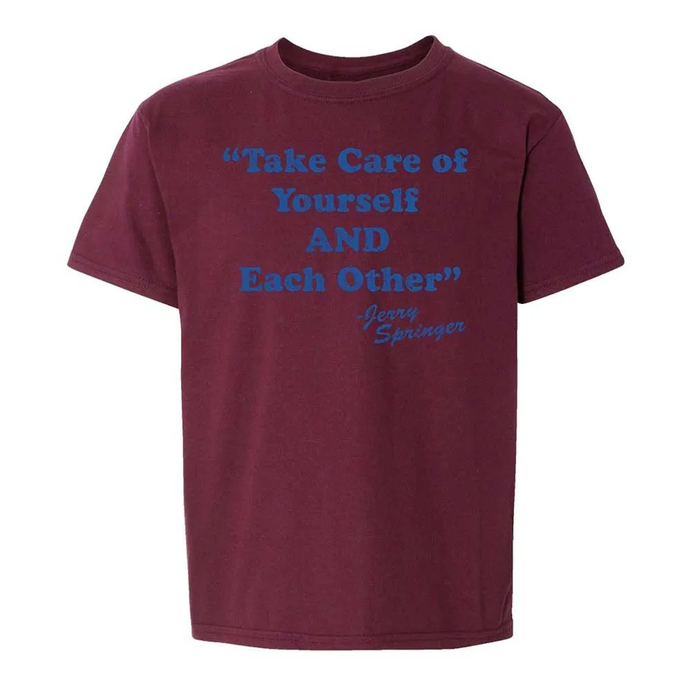 Take Of Yourself And Each Other - Maroon - 19