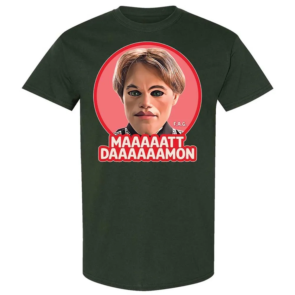 Maaaaatt Daaaaamon - Forest Green - 5