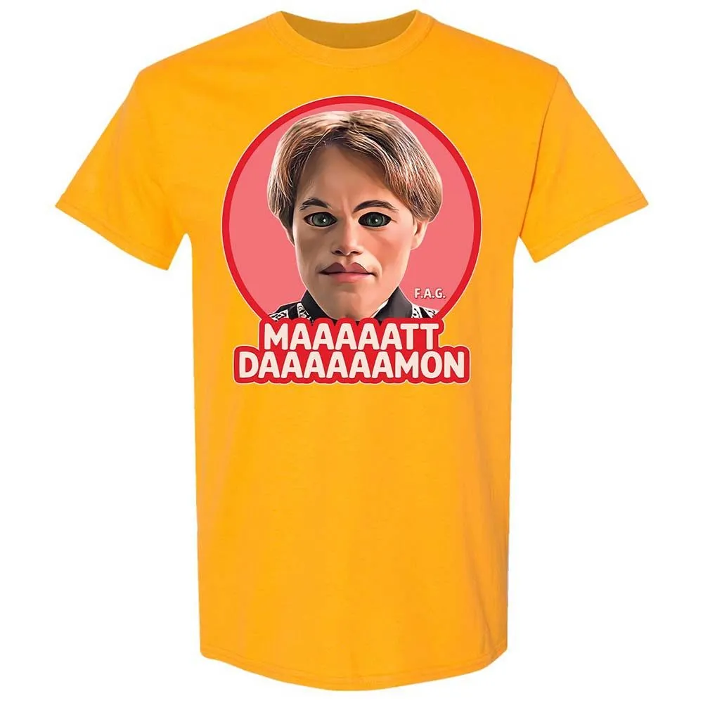 Maaaaatt Daaaaamon - Gold - 18