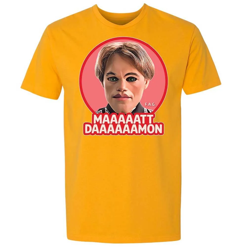 Maaaaatt Daaaaamon - Gold - 18