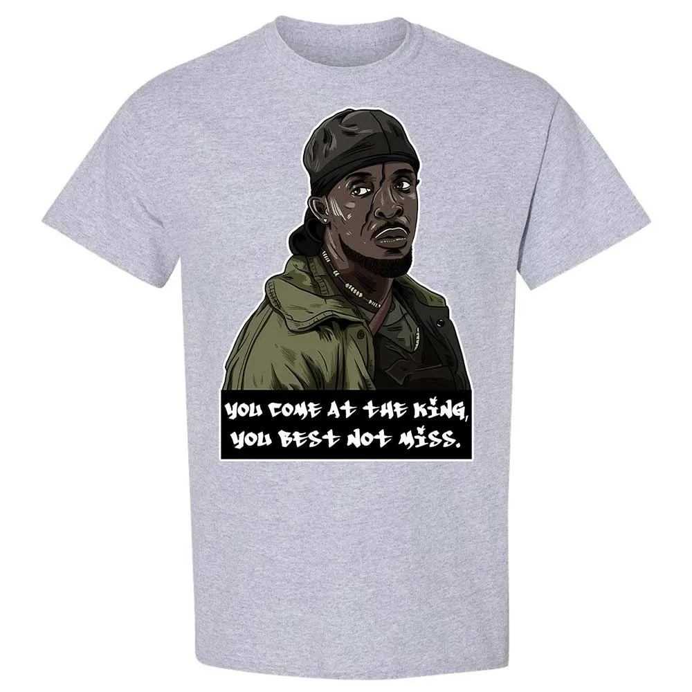 You come at the king, you best not miss - Sport Grey - 21