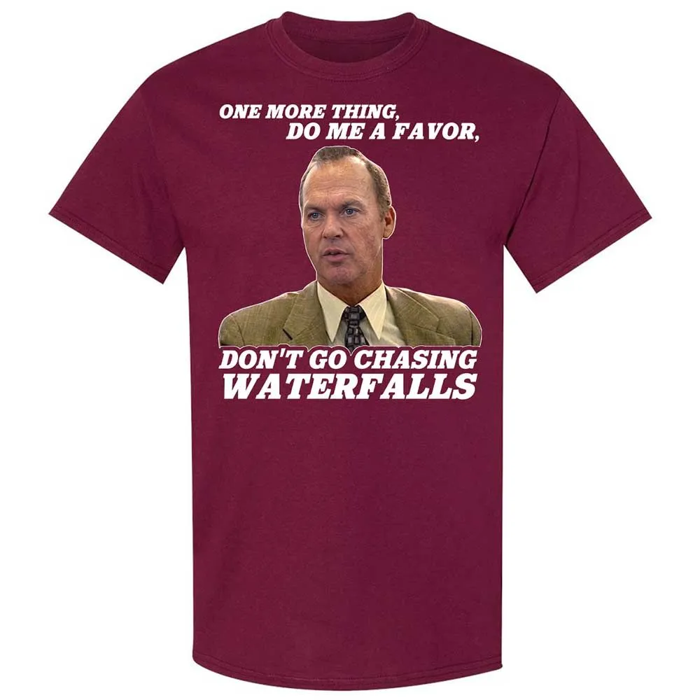 Don't go chasing waterfalls - Maroon - 8