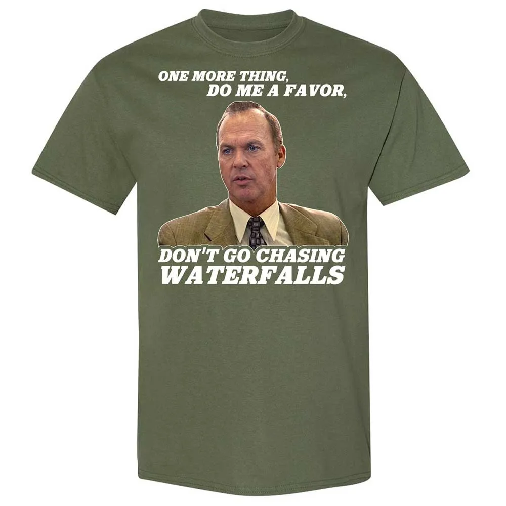 Don't go chasing waterfalls - Military Green - 9