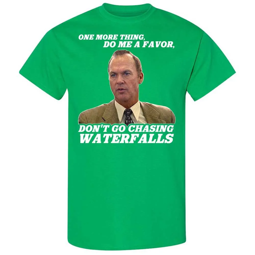 Don't go chasing waterfalls - Irish Green - 13