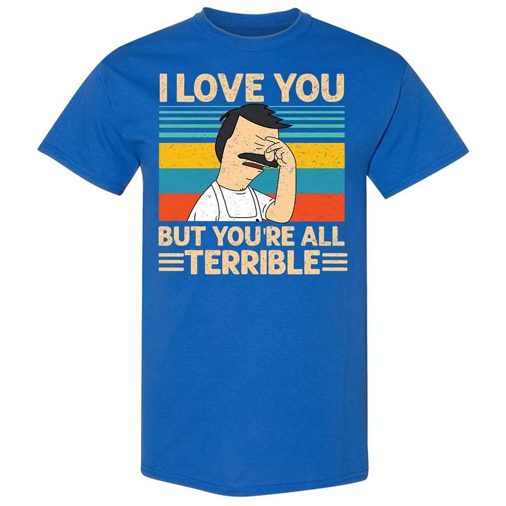 I love you but you're all Terrible - Royal - 3