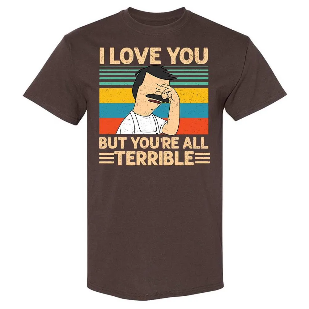 I love you but you're all Terrible - Dark Chocolate - 7