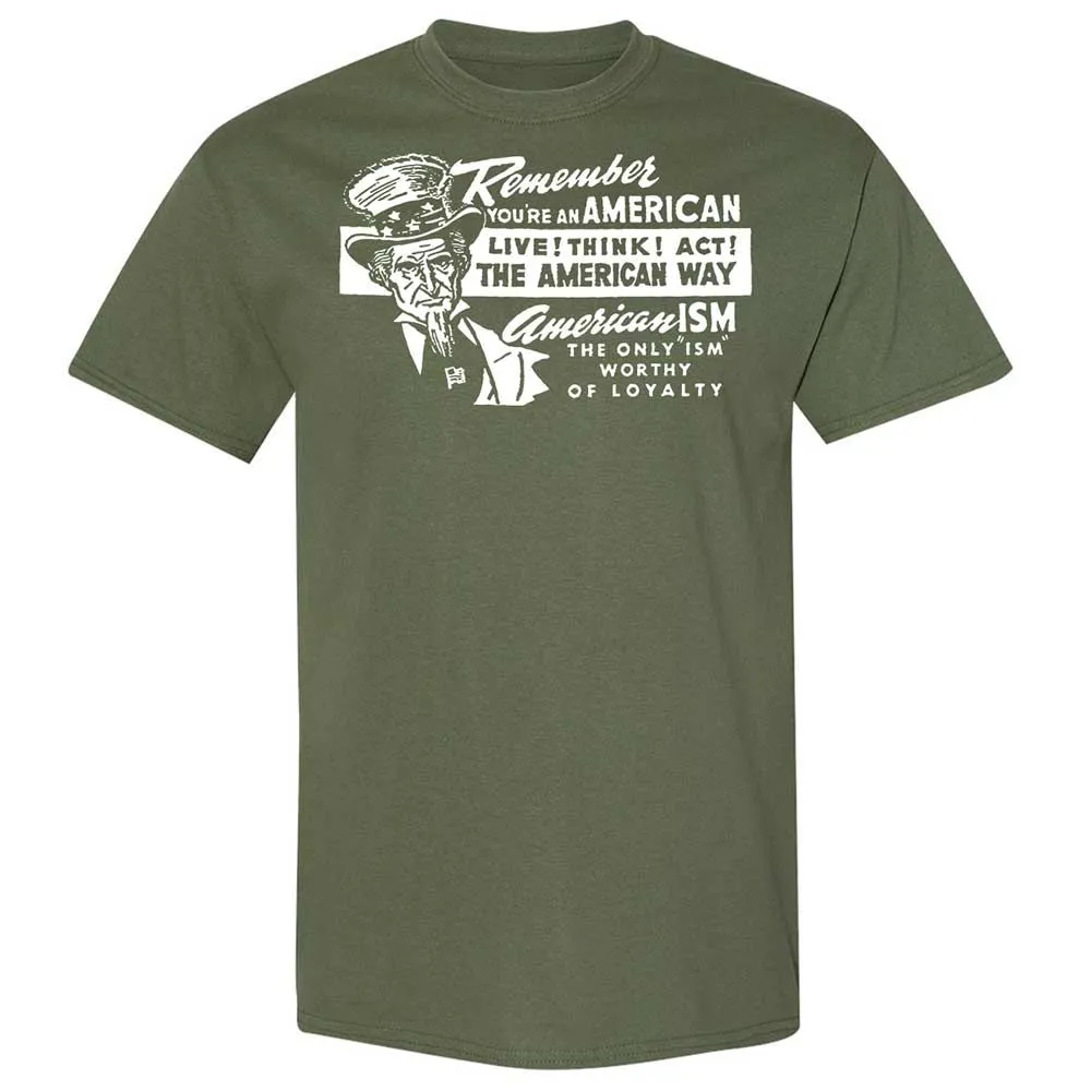 Remember you're an American - Military Green - 9