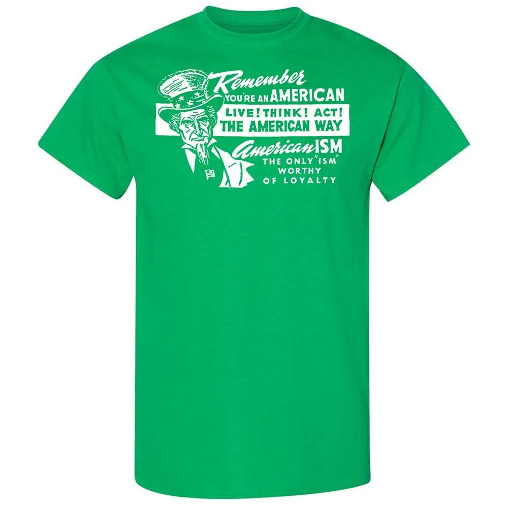 Remember you're an American - Irish Green - 13