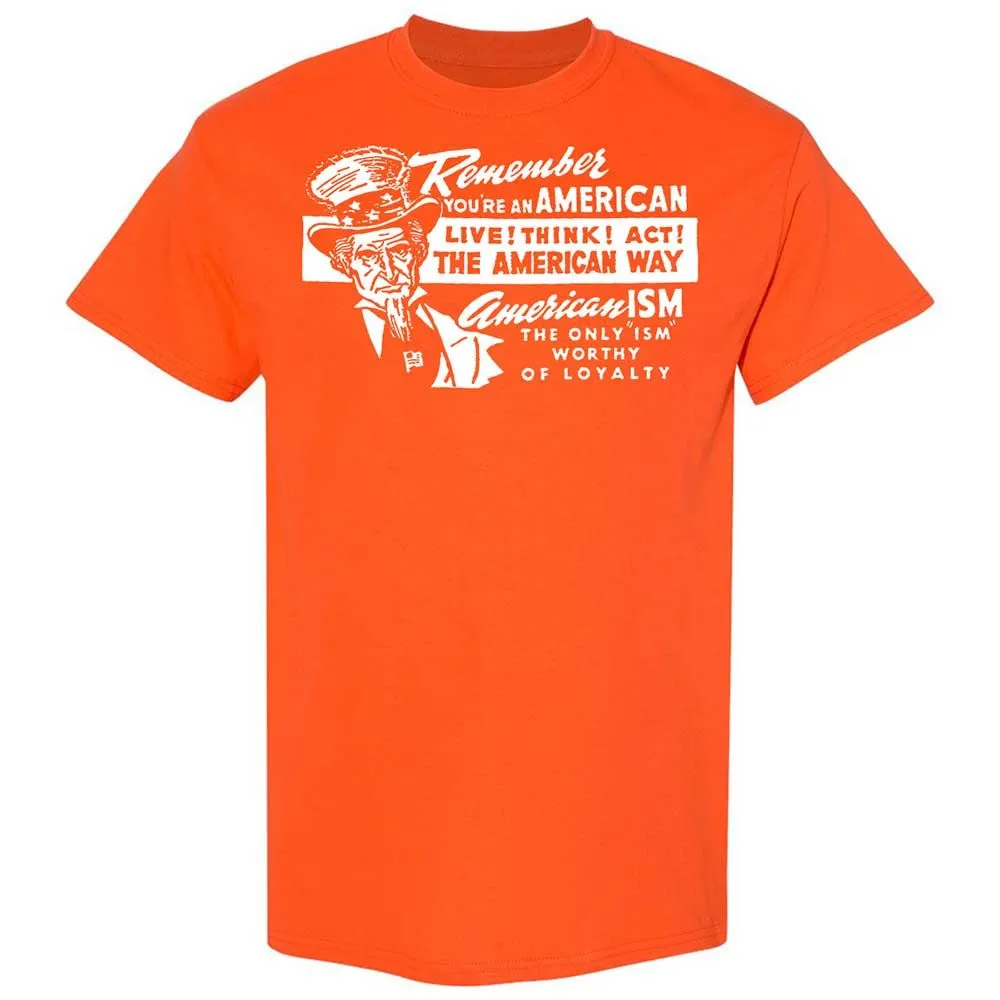 Remember you're an American - Orange - 17