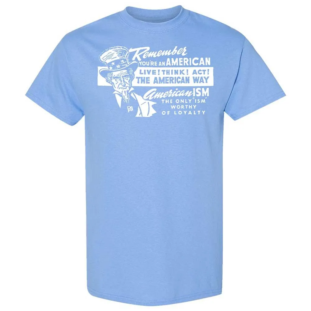 Remember you're an American - Carolina Blue - 19