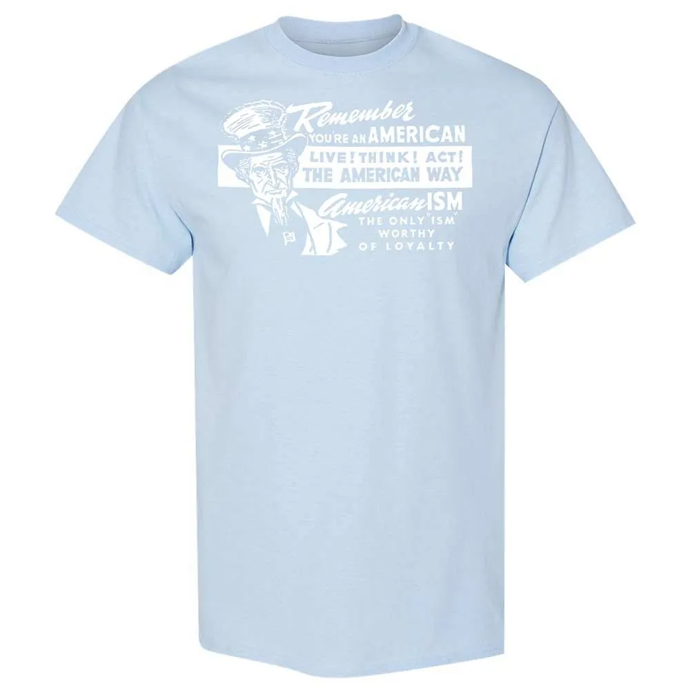Remember you're an American - Light Blue - 20