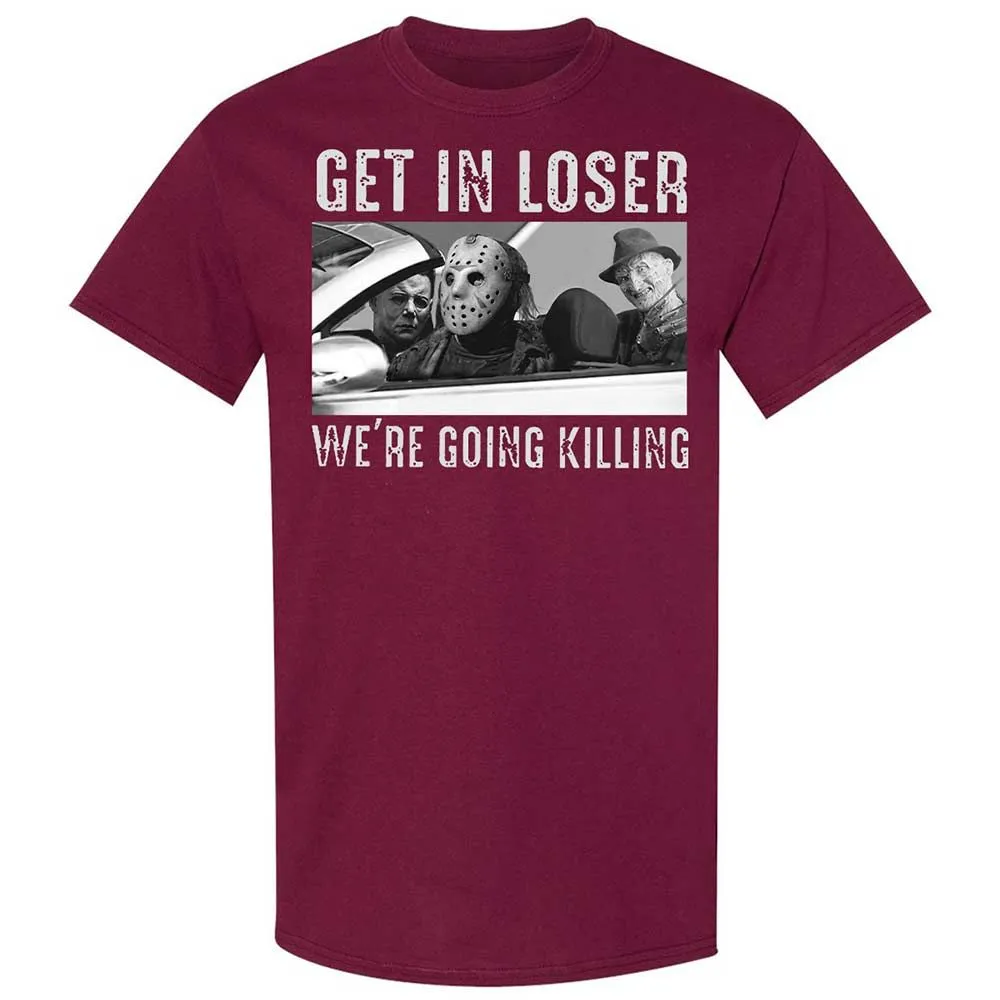 Get In Loser We're Going Killing - Maroon - 8