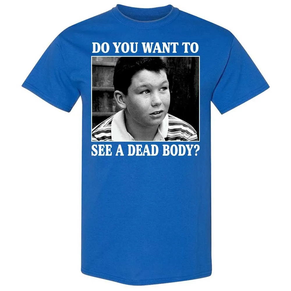 You Want To See A Dead Body - Royal - 3