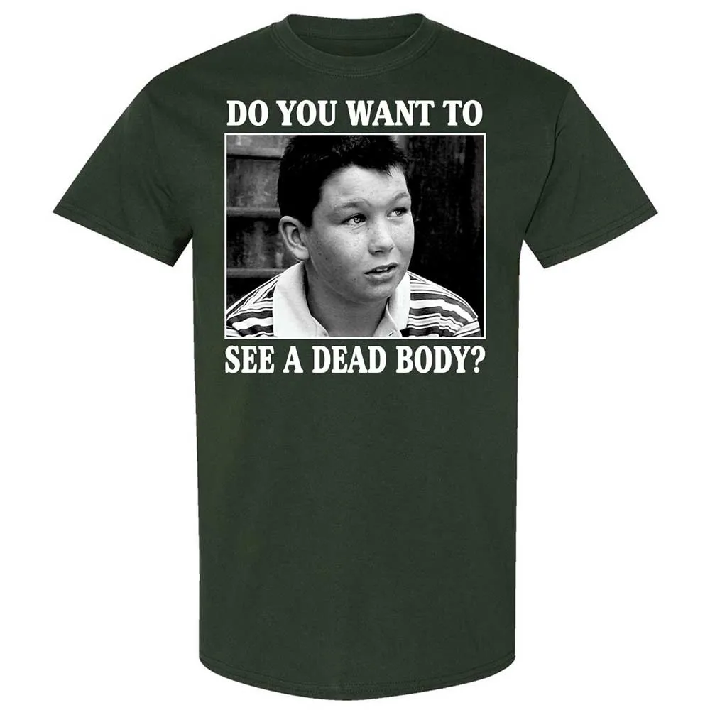 You Want To See A Dead Body - Forest Green - 5