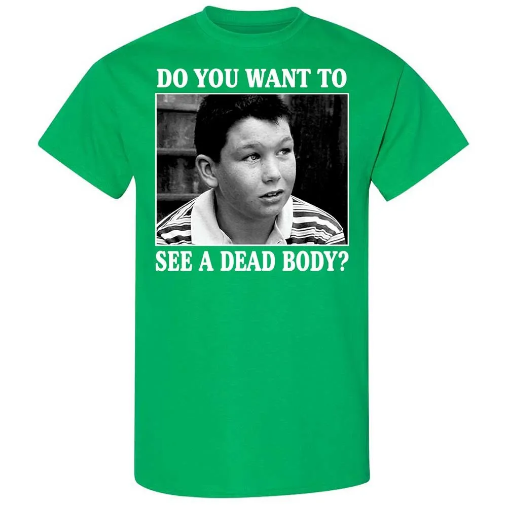 You Want To See A Dead Body - Irish Green - 13