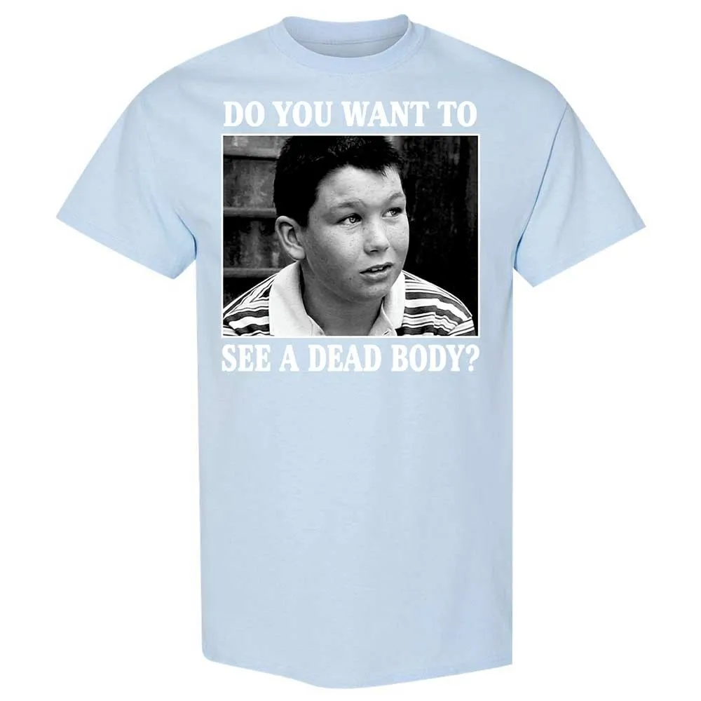 You Want To See A Dead Body - Light Blue - 20