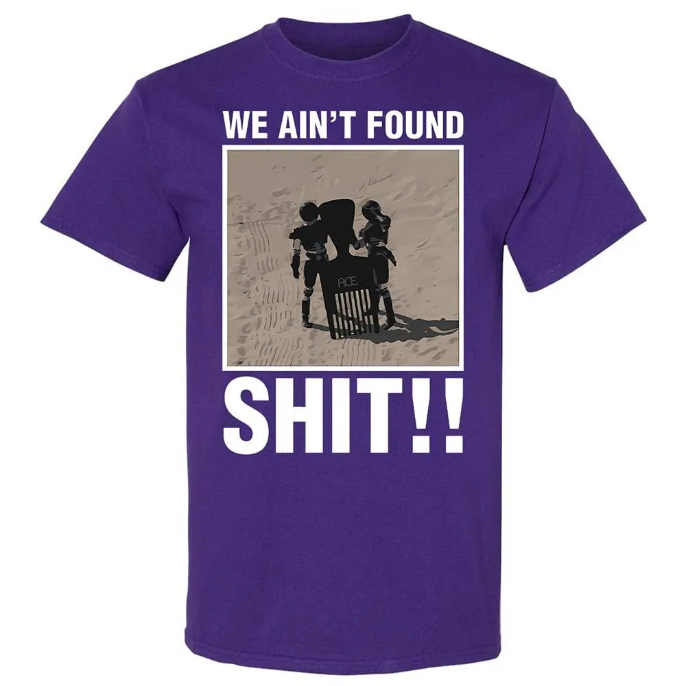 We Ain't Found Shit - Purple - 12