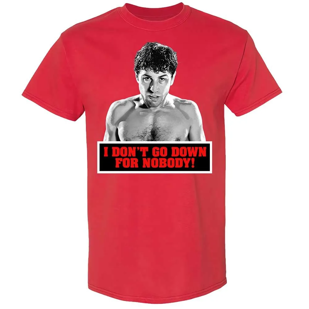 I don't go down for nobody - Red - 10