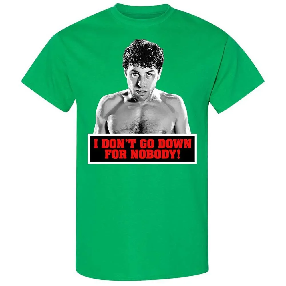 I don't go down for nobody - Irish Green - 13