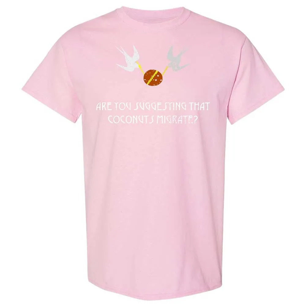 Are you suggesting that coconuts migrate - Light Pink - 14