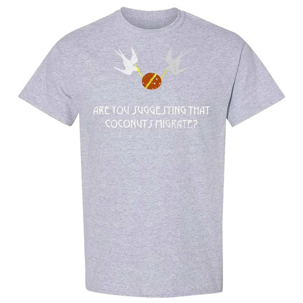 Are you suggesting that coconuts migrate - Sport Grey - 21