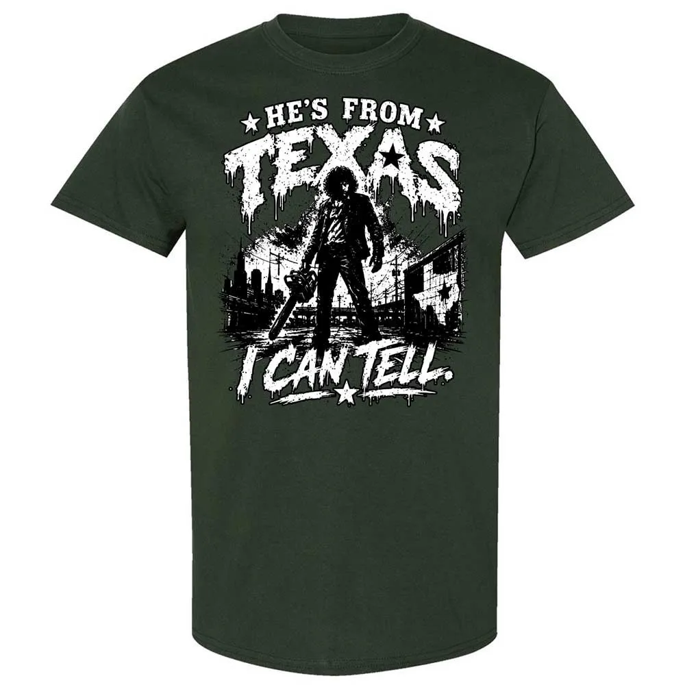 He's from Texas - Forest Green - 5
