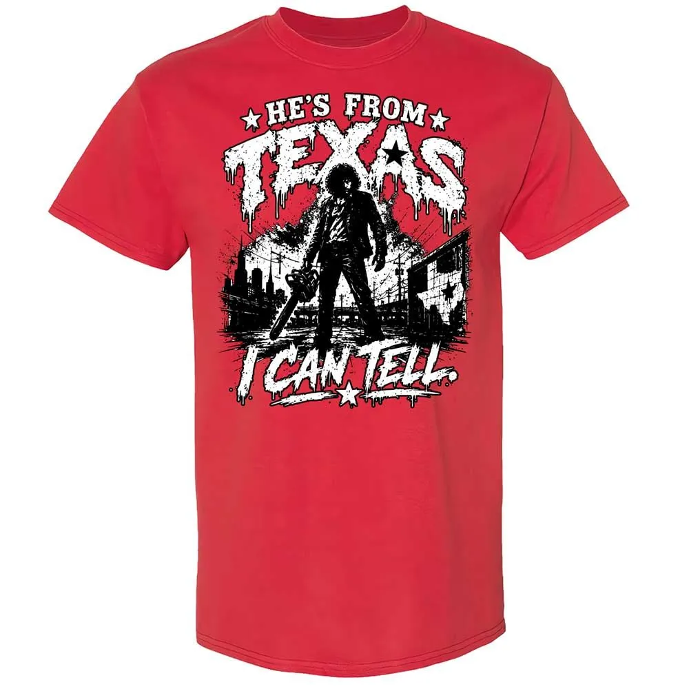 He's from Texas - Red - 10