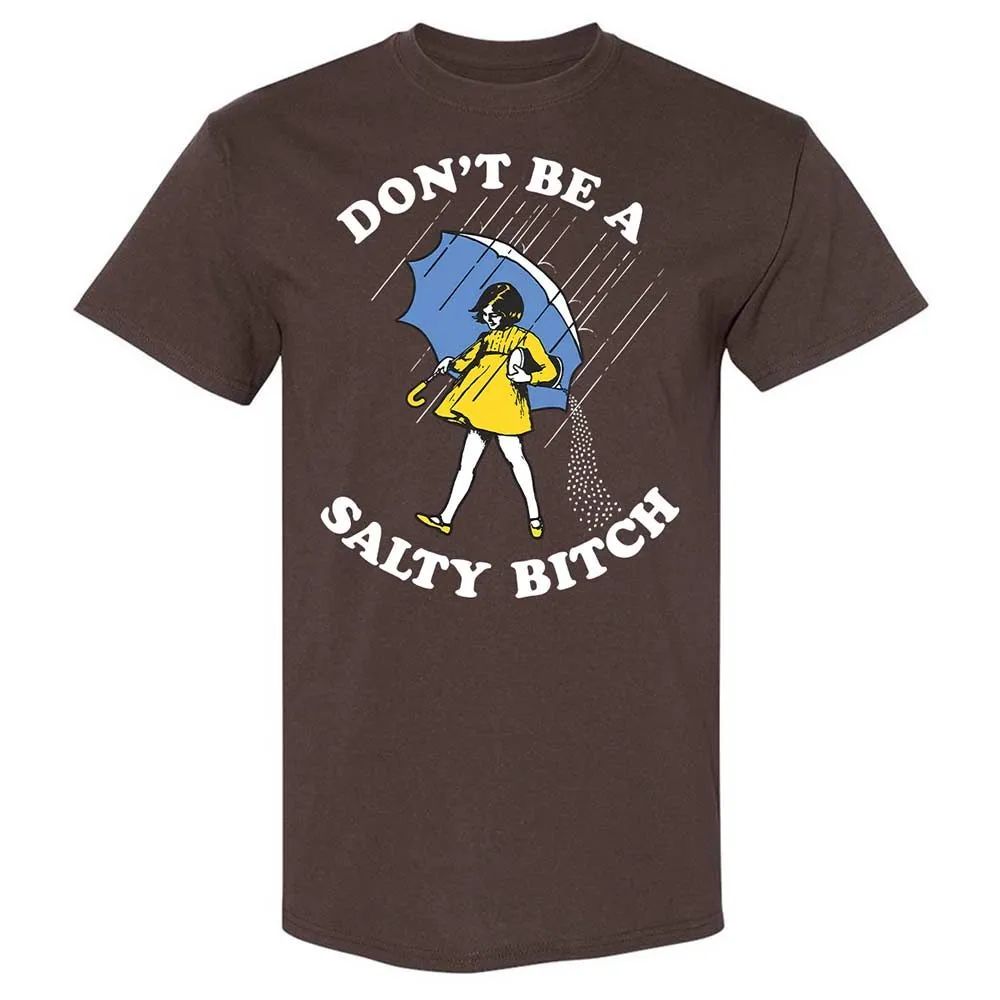 Don't Be A Salty Bitch - Dark Chocolate - 7