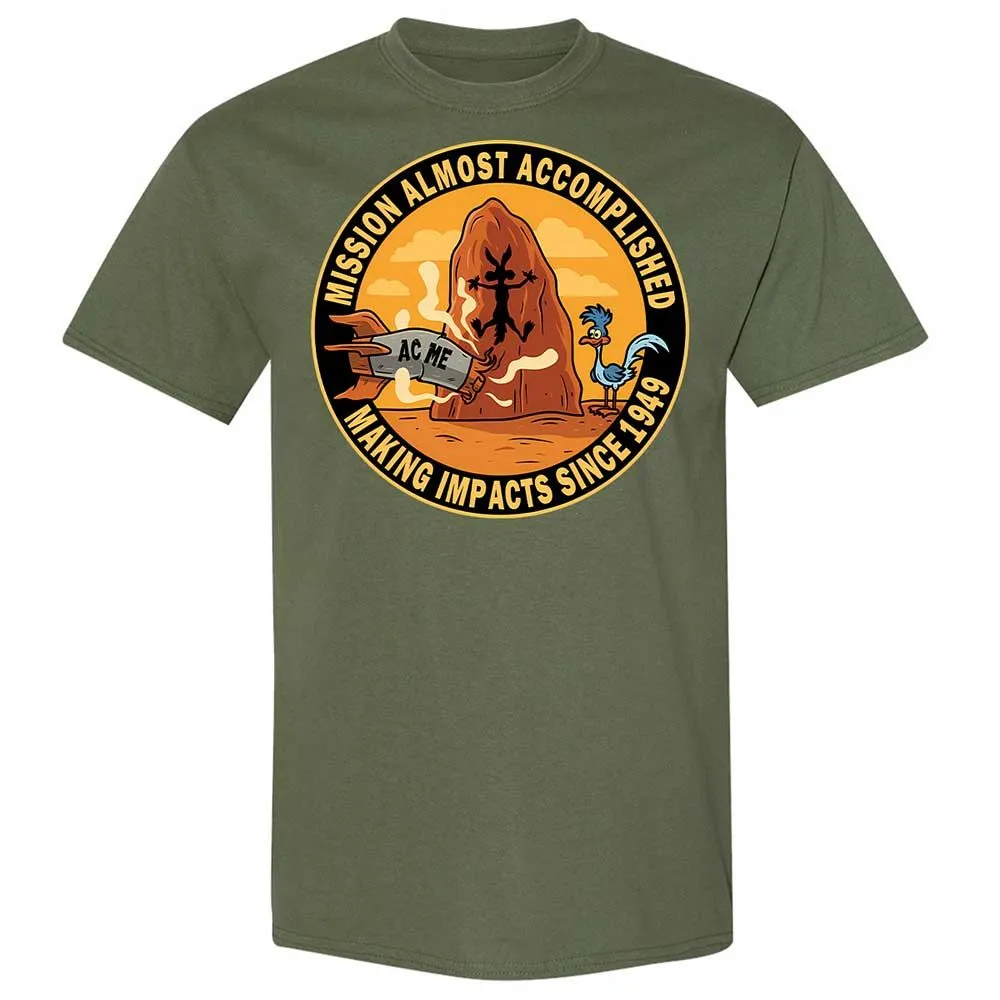 Mission Almost Accomplished - Military Green - 9