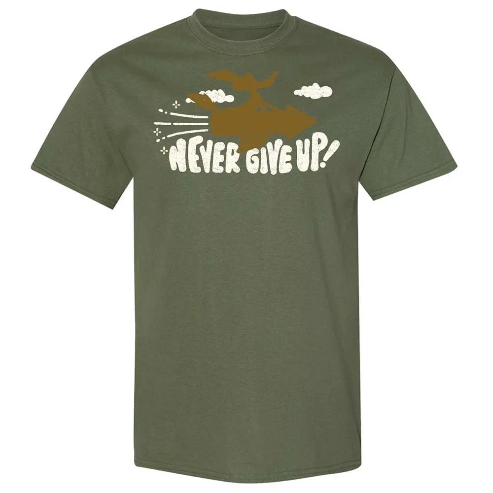 Never Give Up on Your Dreams - Military Green - 9
