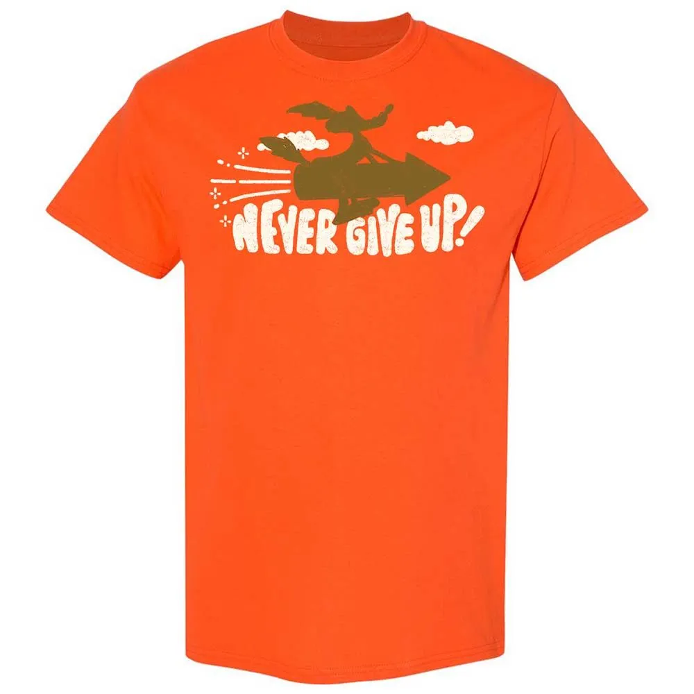 Never Give Up on Your Dreams - Orange - 17