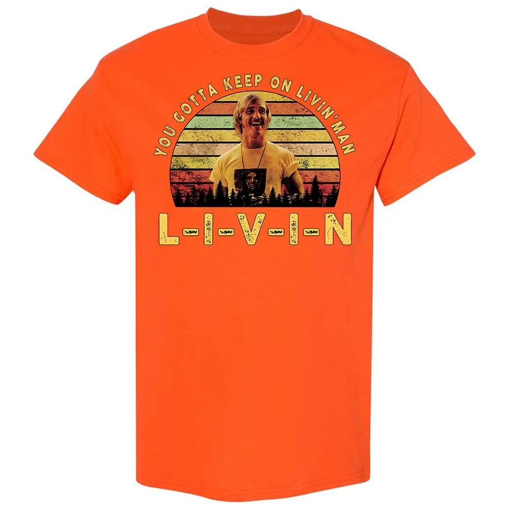 You Gotta Keep On Livin - Orange - 17