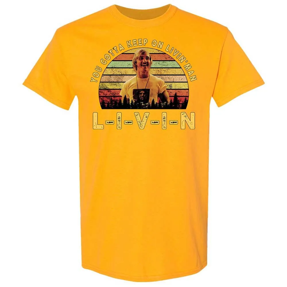 You Gotta Keep On Livin - Gold - 18