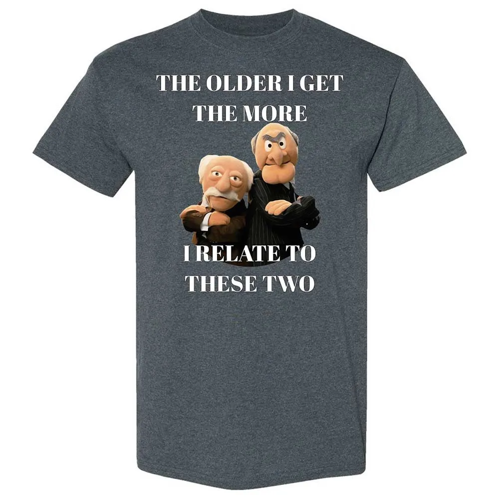 The older I get the more I relate to these two - Dark Heather - 6