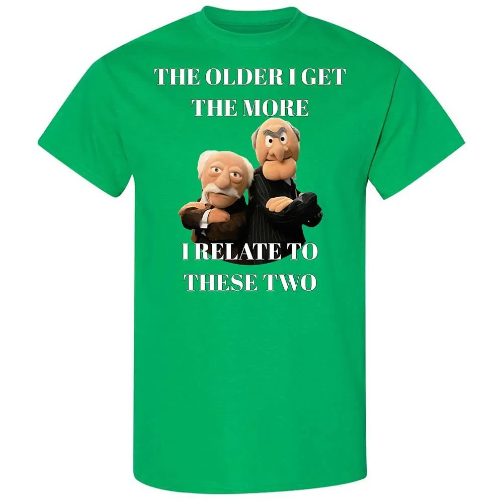 The older I get the more I relate to these two - Irish Green - 13