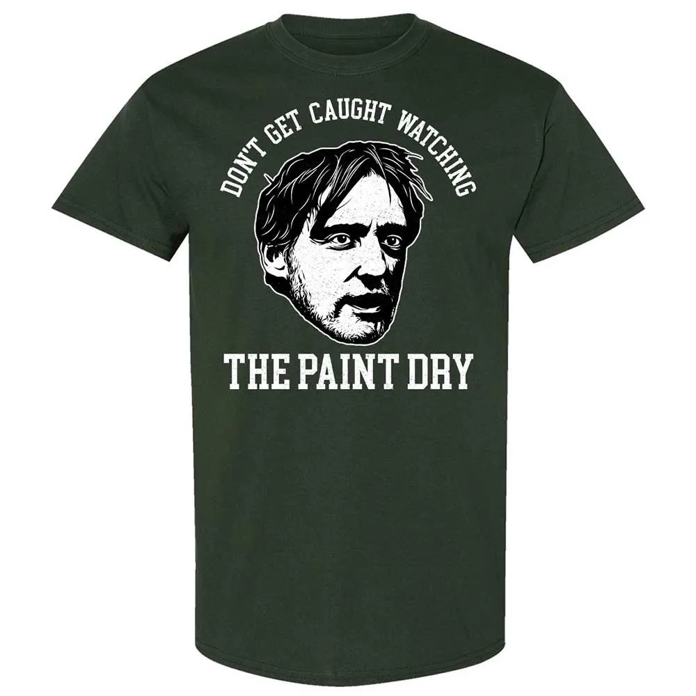 Don't get caught watching the paint dry - Forest Green - 5