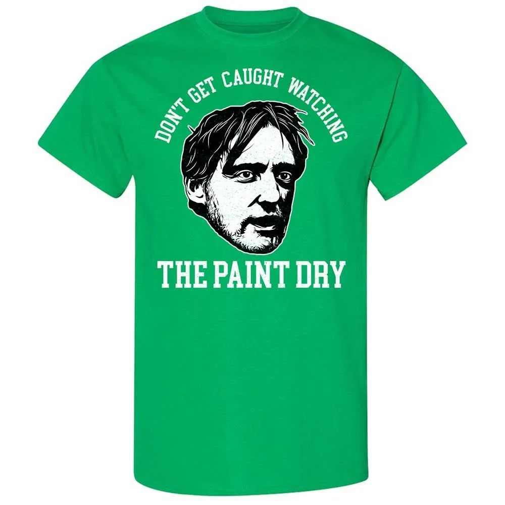Don't get caught watching the paint dry - Irish Green - 13