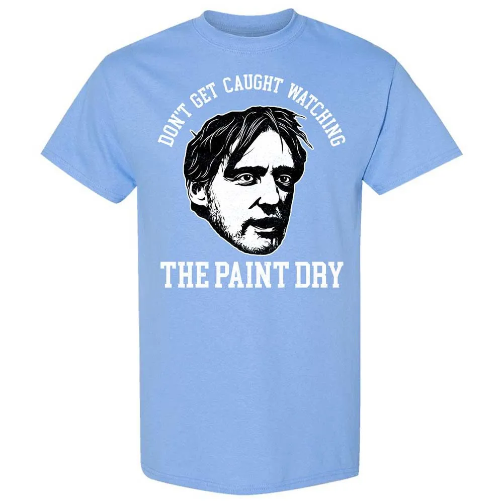 Don't get caught watching the paint dry - Carolina Blue - 19