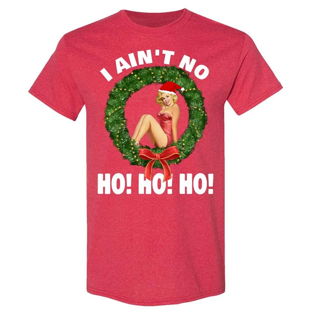 I Ain't No Ho Ho Ho - Heather Red - 11