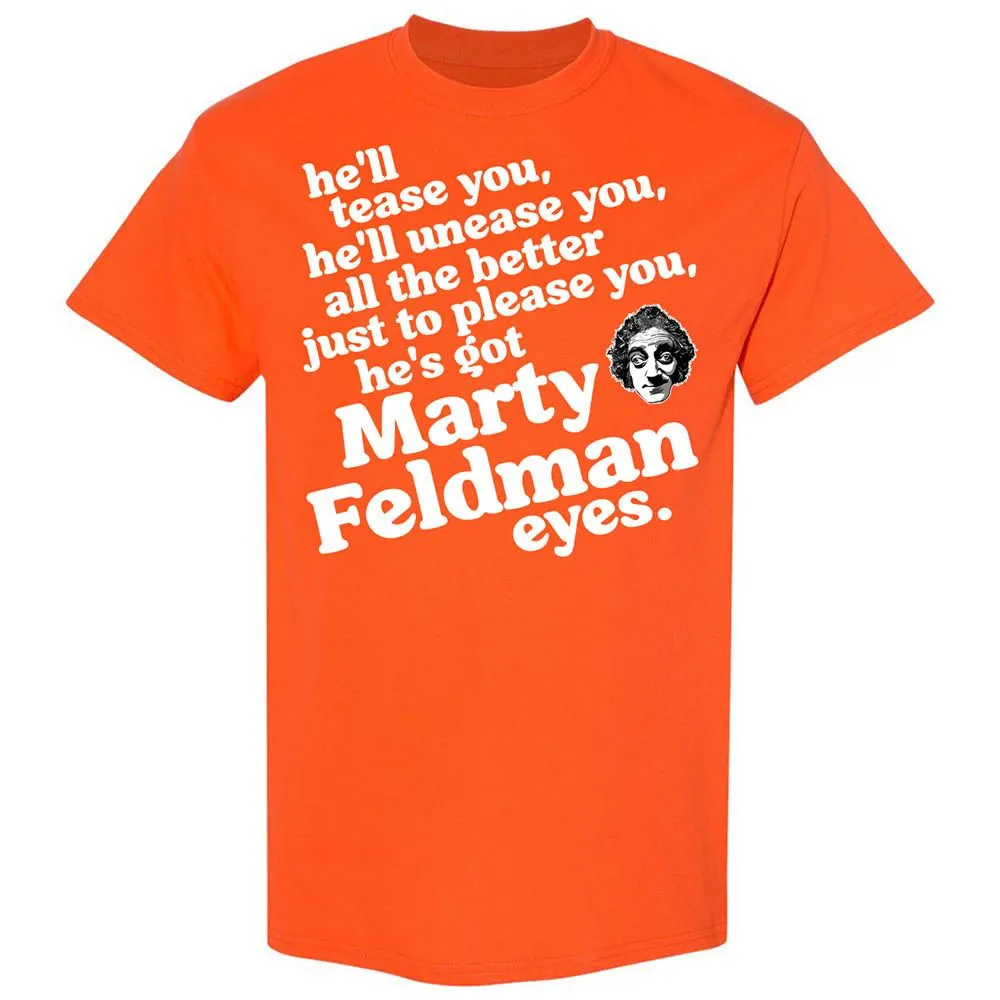 He's Got Marty Feldman Eyes - Orange - 17