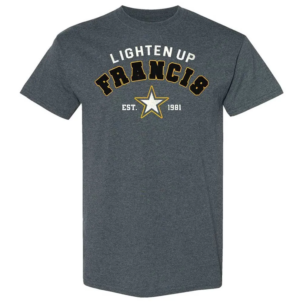 Lighten Up Francis - Dark Heather - 6
