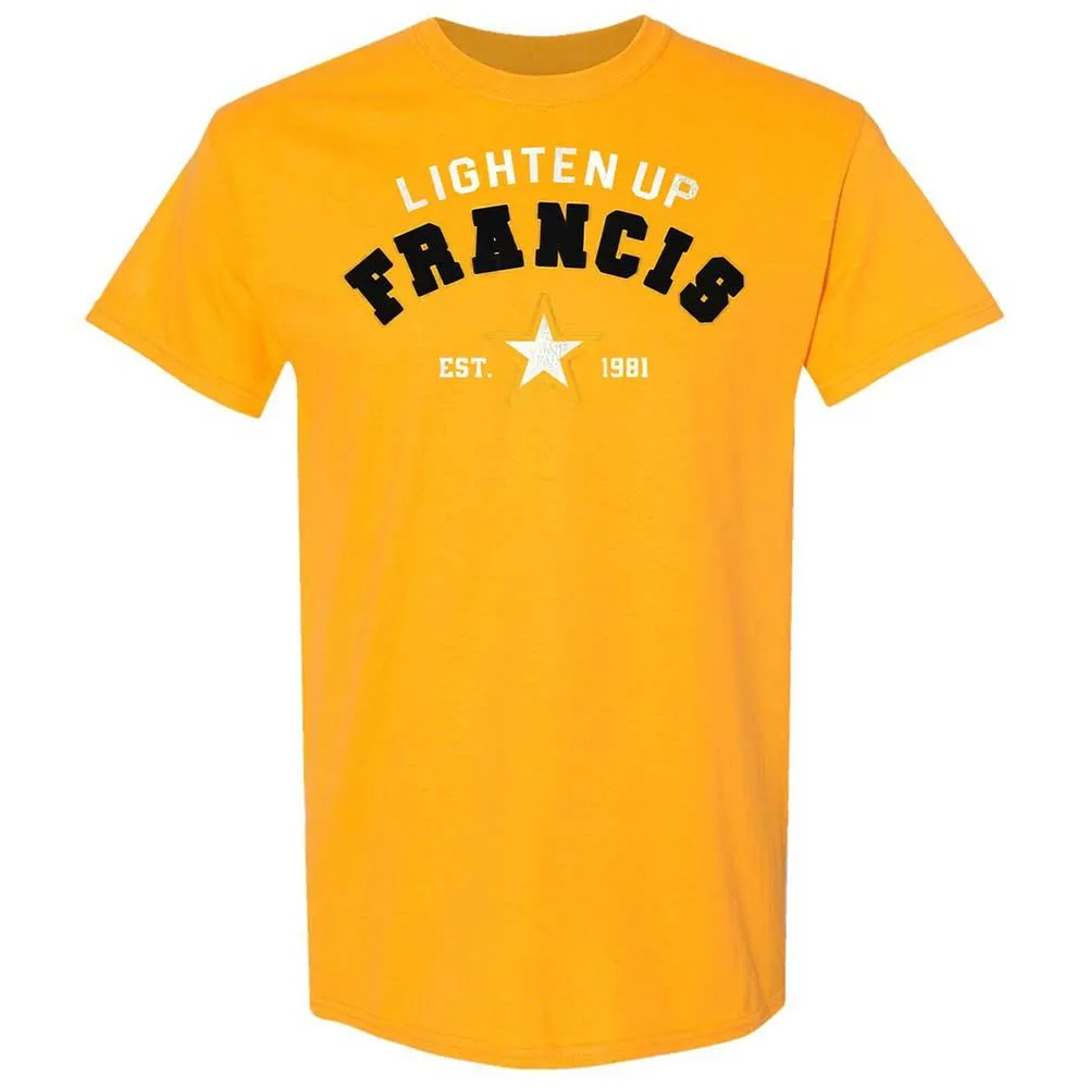 Lighten Up Francis - Gold - 18