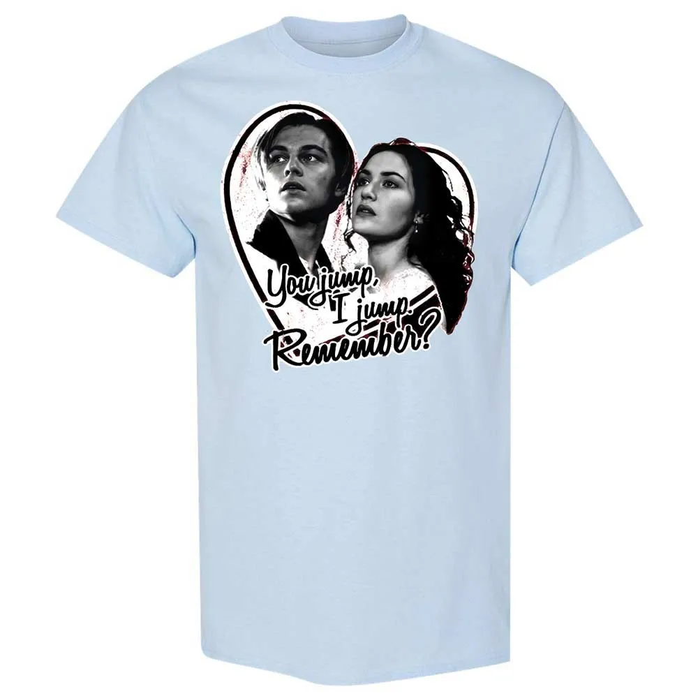 You jump, I jump, remember - Light Blue - 20