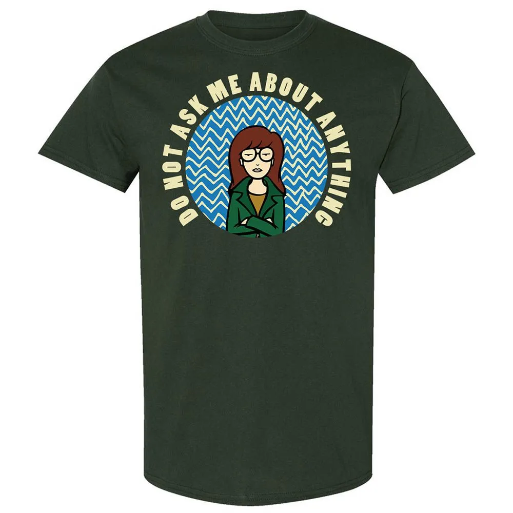 Do Not Ask Me About Anything - Forest Green - 5